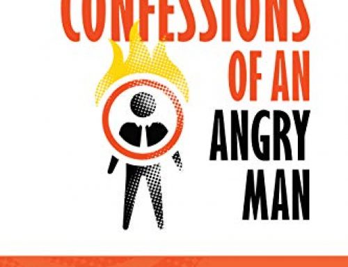 Confessions of an Angry Man