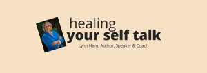 Healing your self talk